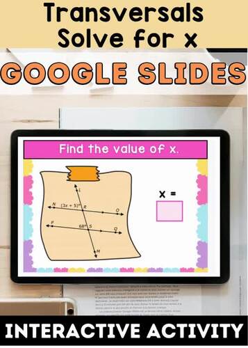 Transversals: Solve for X | Google Slides by Math and Glitter | TPT