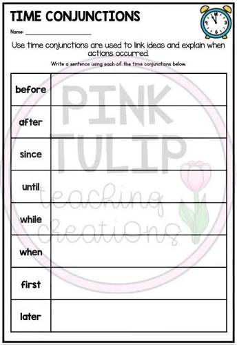 Time Conjunctions (Connectives) Worksheets by Pink Tulip Teaching Creations