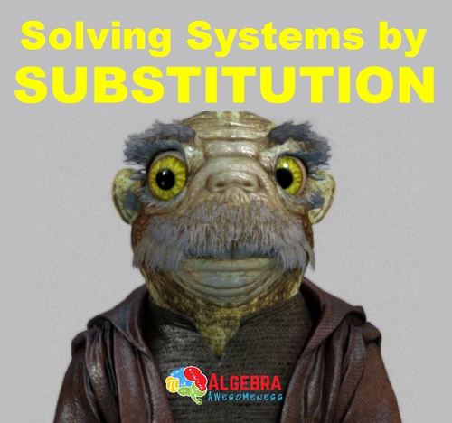  solving systems of equations by substitution video by algebra awesomeness