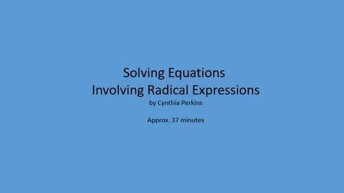 Preview of Solving Equations Involving Radical Expressions Video