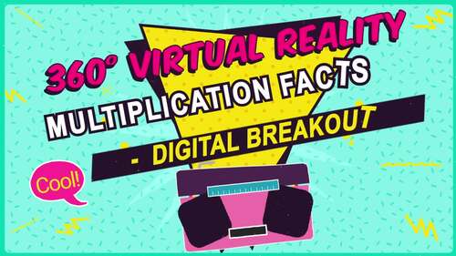 MULTIPLICATION FACTS 1-4 360° VR DIGITAL BREAKOUT by K's Digital Store