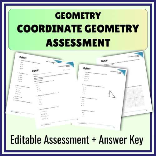 Coordinate Geometry Editable Test & Assessment for 9th-11th Grade Geometry