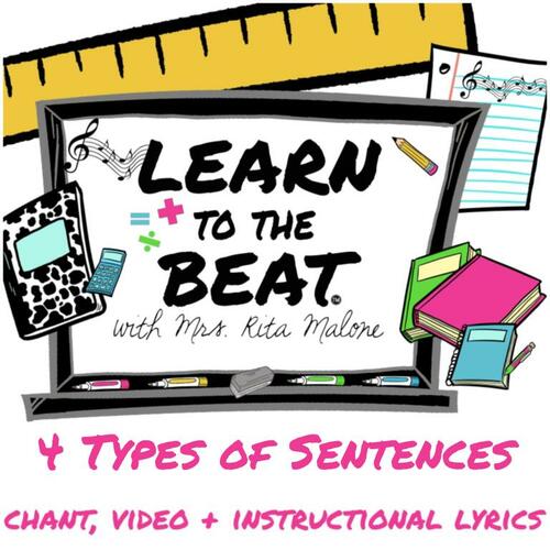 Preview of 4 Types of Sentences Chant Lyrics & Video - Learn to the Beat with Rita Malone