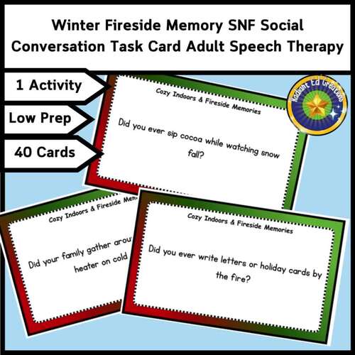 Winter Fireside Memory SNF Social Conversation Task Card Adult Speech ...