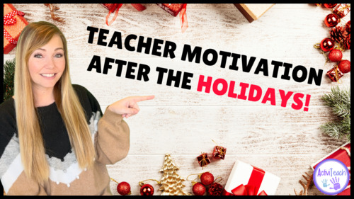 Preview of Back to School Boost: Strategies for Teacher Motivation After the Holidays!