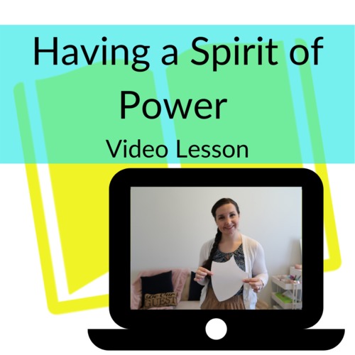 Preview of Having a Spirit of Power (not fear!) Video Object Lesson + Printables