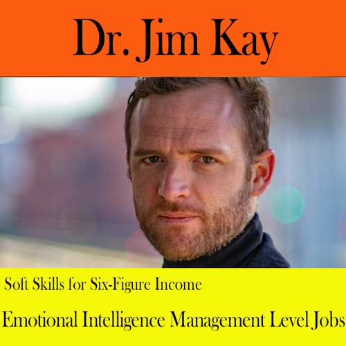 Preview of Emotional Intelligence Mngt. Level Job: Soft Skills to High Performance at Work