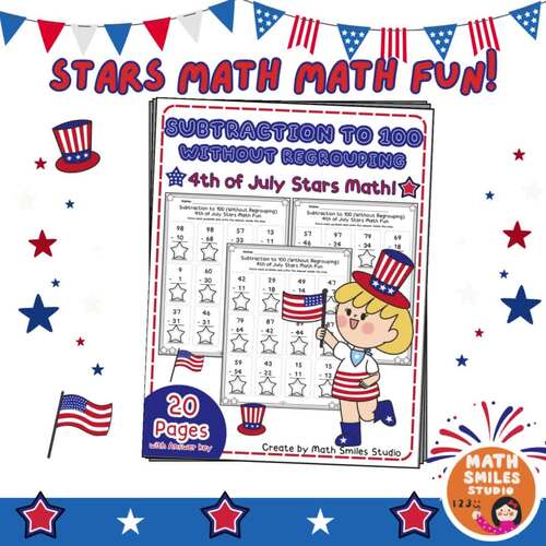 Subtraction to 100 Without Regrouping | 4th of July Stars Math Fun ...