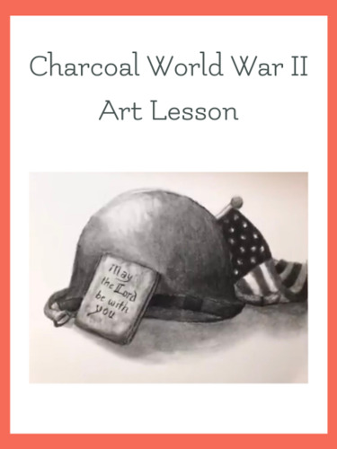Preview of World War II Charcoal Drawing Art Lesson