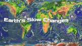 Earth slow changes - Elementary Videos | Distance Learning