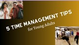 5 Time Management Tips for Young Adults
