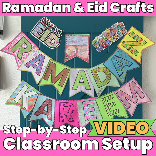 Preview of Ramadan & Eid Crafts Step-by-Step Classroom Setup Video | Ramadan Bulletin Board