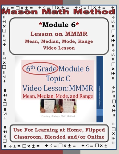 Preview of 6th Grade Math Mod 6 MMMR Mean Median Mode Range Video Lesson *Flipped*