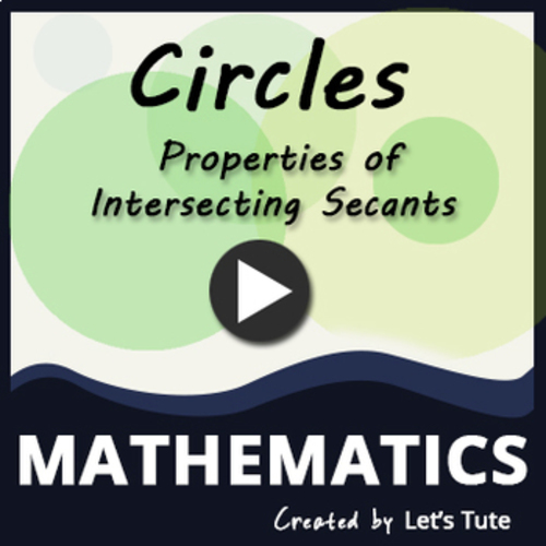 Preview of Math  Properties of Intersecting Secants - Circles  Geometry