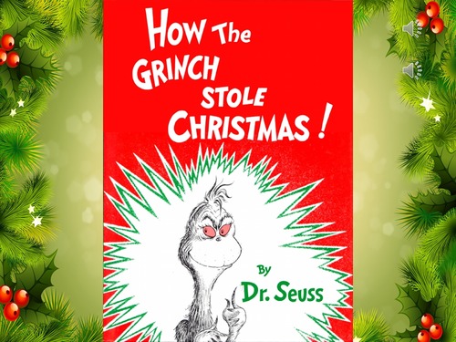 Read Aloud: How the Grinch Stole Christmas by Groovy Gal Goodies