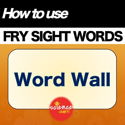 Preview of Fry Sight Words - How to use...  WORD WALL printable sheets NO PREP