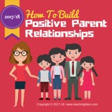 How to Build Positive Parent Relationships