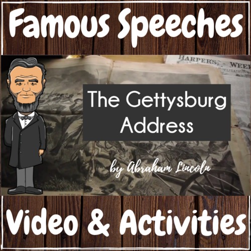 Preview of Famous Speeches Abraham Lincoln The Gettysburg Address Video & Activities