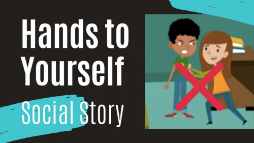 Preview of Keeping Your Hands to Yourself - Animated Social Story