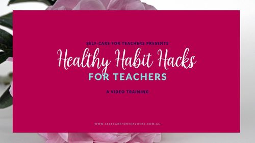 Preview of Healthy Habit Hacks Video Training