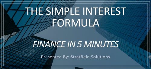 Simple Interest Method Calculation Video by Stratfield Strategic Solutions