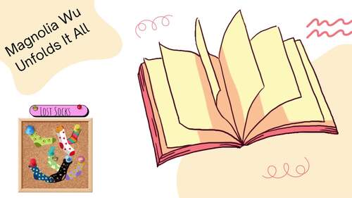 Magnolia Wu Unfolds It All Novel Study by Lessons Your Way | TPT