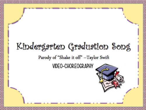 Preview of Choreography VIDEO for "Shake it off" Kinder graduation song