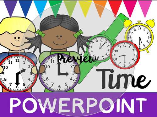 Time PowerPoint for Hour and Half Hour by Terrific Teaching Tactics