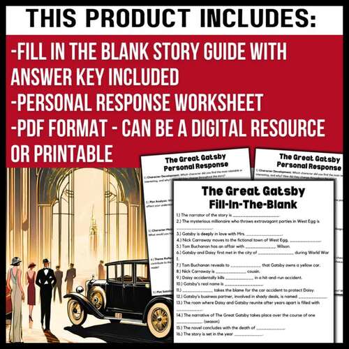 The Great Gatsby: Fill In The Blank Story Guide & Novel Response Worksheet