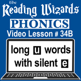 Phonics Video/Easel Lesson - Long U Words with Silent E - 