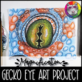 Gecko Lizard Eye Art Lesson, Magnification Art Project for