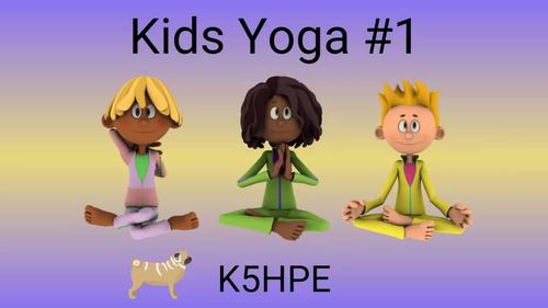 Preview of Kids Yoga #1, Online Resources, Physical Education, DPA, Brain Breaks