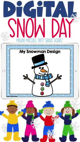 Snow Day Activities Digital Winter Theme Google Slides by First Grade Roars