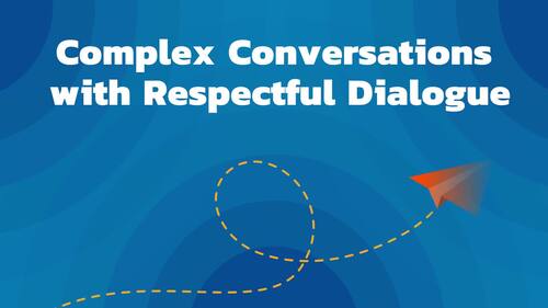 Complex Conversations with Respectful Dialogue by CESA 6 | TPT
