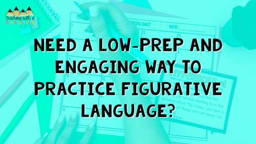 Figurative Language Task Cards by Teaching With a Mountain View | TPT