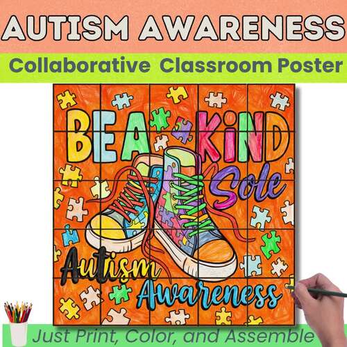 Autism Awareness Collaborative Poster | Be A Kind Sole Bulletin Board ...