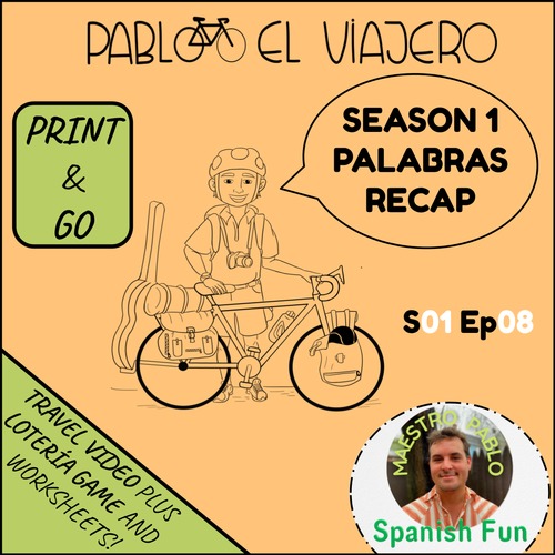 Preview of Pablo El Viajero Recap Palabras S 01 Bike Travel Vocabulary Video and Worksheets