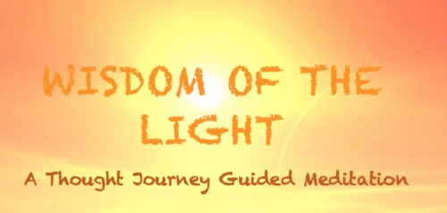 Preview of Wisdom of the Light: Thought - Guided Meditation