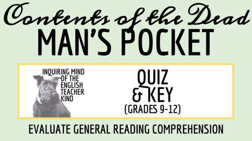 "Contents of the Dead Man's Pocket" by Jack Finney Quiz and Answer Key