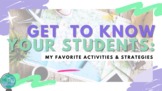 My Favorite Get To Know You Activities:  Building Authenti