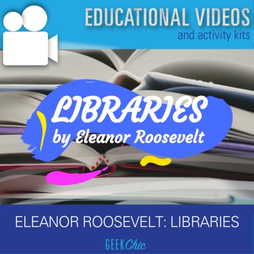 Preview of Famous Speeches Eleanor Roosevelt "Libraries" (Education) Video & Activities