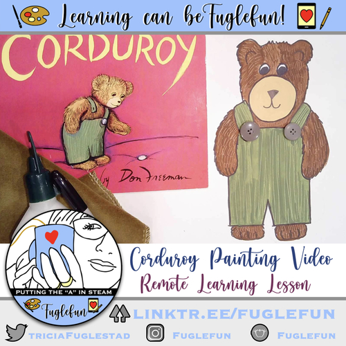 Preview of Corduroy Inspired Painting Lesson for Remote Learning