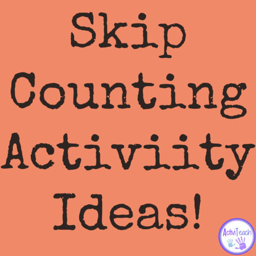 Preview of 5 Fun and Engaging Skip Counting Activities and Games For Elementary or SPED