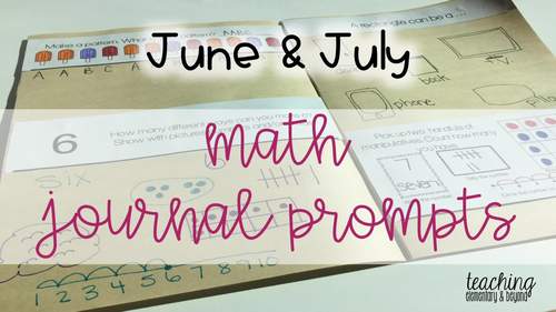 Kindergarten First Grade Math Journal Prompts For June And July