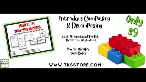 Snapping Numbers! Composing and Decomposing Numbers