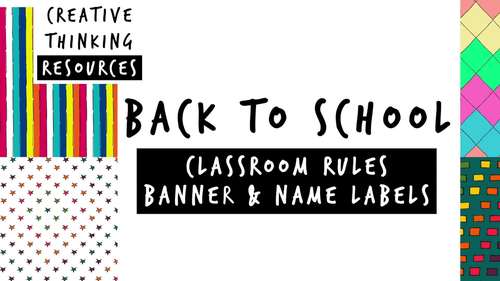 Classroom Rules BANNER & Desk Name Labels by Creative Thinking Resources
