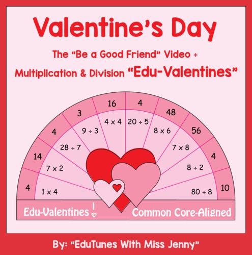 Preview of Valentine's Day 3rd Grade Math + "Be a Good Friend" Video / Common Core-Aligned