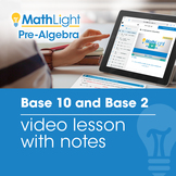 Base 10 and Base 2 Video Lesson with Guided Notes