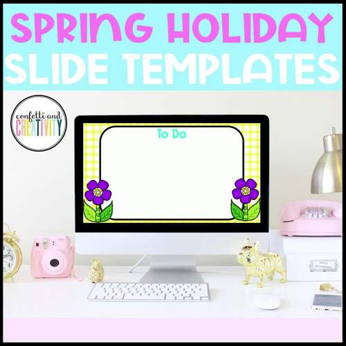 Spring Holiday Google Slides Template Distance Learning TPT