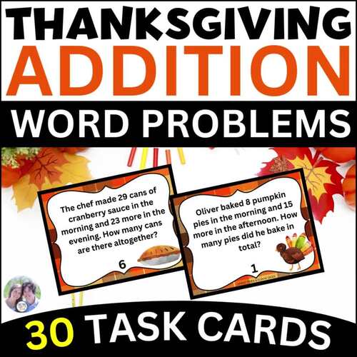Thanksgiving Double-Digit Addition with Some Regrouping Word Problems ...